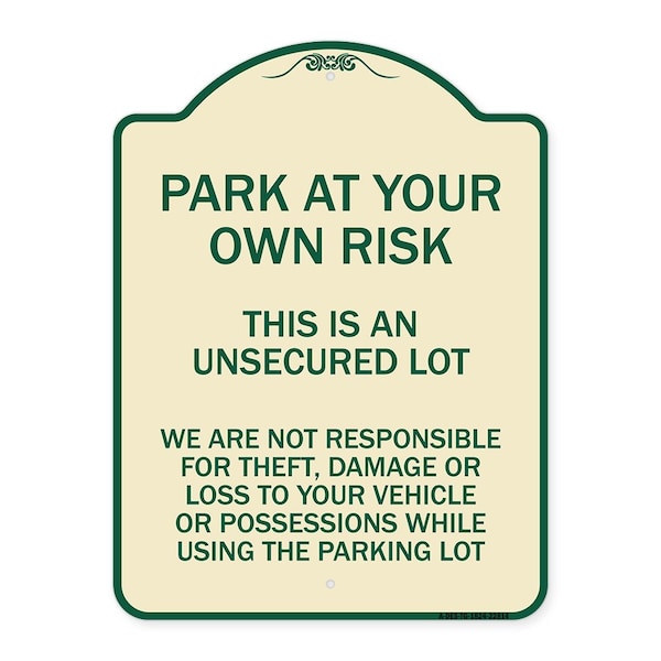 Signmission This Is an Unsecured Lot We Are Not Responsible for Theft Damage or Loss to Your Vehi, TG-1824-22814 A-DES-TG-1824-22814 - main